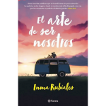 El arte de ser nosotros |Inma Rubiales|