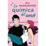 La química del amor |Ali Hazelwood| Booket